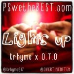 Krhyme x O.T.O – “Lights Up”