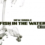 Anjuli Stars – “Fish In The Water” OFFICIAL TRAILER 2013