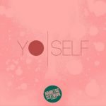 Nametag & Nameless – Yo Self