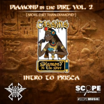 Cassius the 5th – Intro to Prisca – Diamond in the Dirt Vol. 2 [AUDIO]