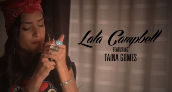 Lala Campbell Feat. Taina Gomes