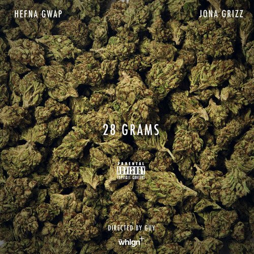 Hefna Gwap ft. Jona Grizz - 28 Grams