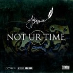 JuneLyfe – Not UR Time