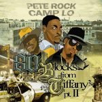 Pete Rock x Camp Lo “80 Blocks From Tiffany’s Pt 2”