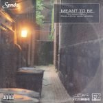 SPNDA – Meant to Be featuring Real P. (Produced by Mark Merren)