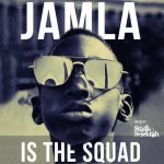 Jamla Records – Jamla is the Squad