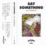 SAY SOMETHING by Sir Froderick