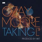 Taking L’$ – Ozay Moore