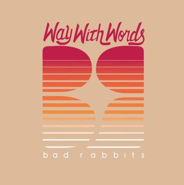 bad-rabbits-way-with-words