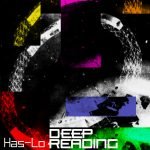 “Deep Reading” by Has-Lo