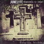 JuneLyfe | Mournings 4-1 Night |