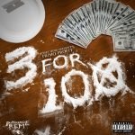 Primo Profit – 3 for 100 EP Prod. by Teyo