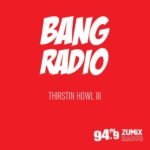 BANG Radio 3/30/18 – Thirstin Howl III