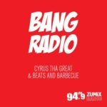 BANG Radio: 7/20/28 – Cyrus The Great & The Beats and Barbecue Festival